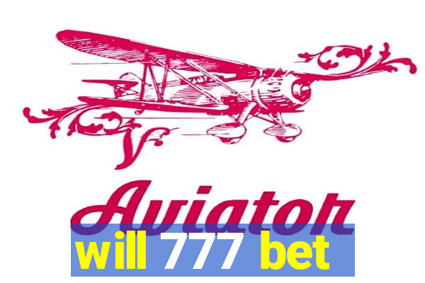 will 777 bet